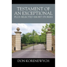 Testament of an Exceptional plus selected short stories