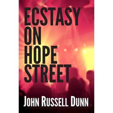 Ecstasy on Hope Street: A Christian Novel