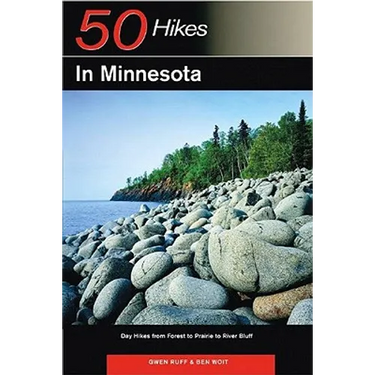 Explorer's Guide 50 Hikes in Minnesota: Day Hikes from Forest to Prairie to River Bluff