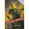 Infantry Attacks