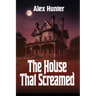 The House That Screamed