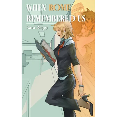 When Rome Remembered Us