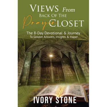 VIEWS From Back Of The PRAYER CLOSET