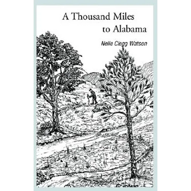 A Thousand Miles to Alabama