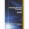 Immigration in Canada: Basics of Migration Pathways