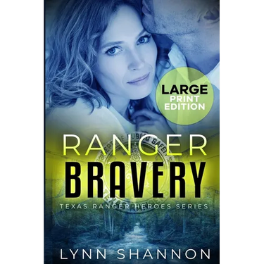 Ranger Bravery: A Small-town Christian Romantic Suspense (Large Print)