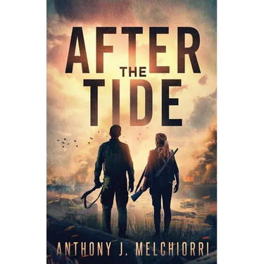 After the Tide: A Post-Apocalyptic Thriller