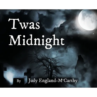 Twas Midnight