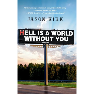 Hell Is a World Without You