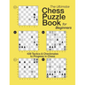 The Ultimate Chess Puzzle Book for Beginners