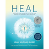 Heal: Discover Your Unlimited Potential and Awaken the Powerful Healer Within