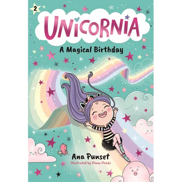 Unicornia: A Magical Birthday: (A Magical Chapter Book for Kids Ages 5-7 about Friendship, Surprises, and Enchanted Birthday Fun)