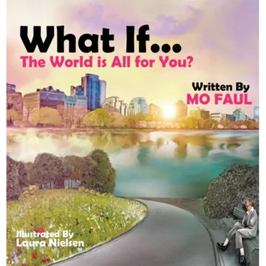 What if ... the world is for you?