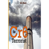 The Cr6 Terrorist