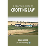 A Practical Guide to Crofting Law