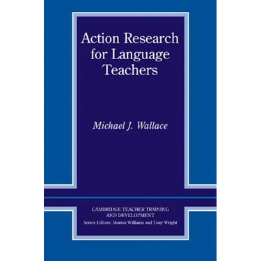 Action Research for Language Teachers