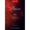 Desire: Why It Matters