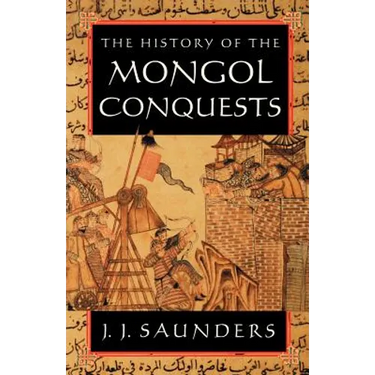 The History of the Mongol Conquests