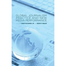 Global Journalism Practice and New Media Performance
