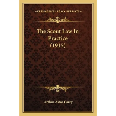 The Scout Law In Practice (1915)