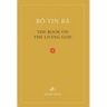 The Book On The Living God, Second Edition