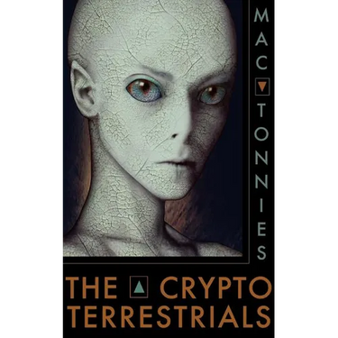 The Cryptoterrestrials: A Meditation on Indigenous Humanoids and the Aliens Among Us
