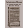 The Principles of Science: A Treatise on Logic and Scientific Method (Volume II)