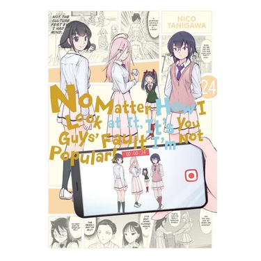 No Matter How I Look at It, It's You Guys' Fault I'm Not Popular!, Vol. 24: Volume 24