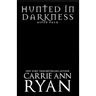 Hunted in Darkness
