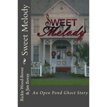 Sweet Melody: An Open Pond Ghost Story