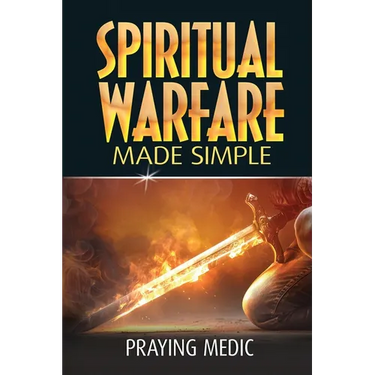 Spiritual Warfare Made Simple