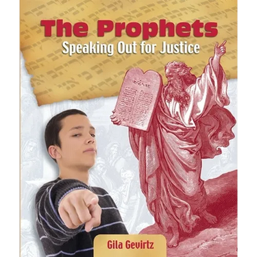The Prophets: Speaking Out for Justice