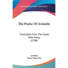 The Poetic Of Aristotle: Translated From The Greek, With Notes (1788)