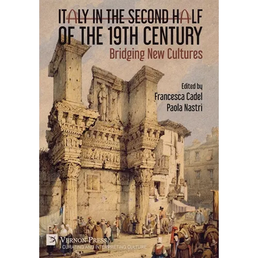 Italy in the Second Half of the 19th Century: Bridging New Cultures