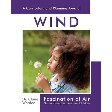Fascination of Air: Nature-Based Inquiries for Children