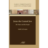 Jesus the Central Jew: His Times and His People