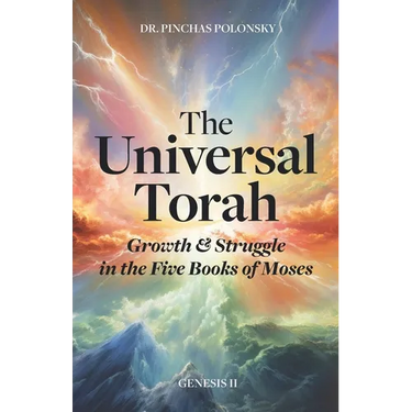 The Universal Torah: Growth & Struggle in the Five Books of Moses - Genesis 2