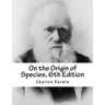 On the Origin of Species, 6th Edition