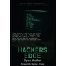 Hacker's Edge: Breaking Rules, Beating Odds, and Reinventing a Life