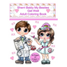 Sherri Baldy My Besties Get Well Adult Coloring Book