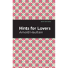 Hints for Lovers