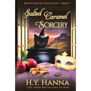Salted Caramel Sorcery (LARGE PRINT): BEWITCHED BY CHOCOLATE Mysteries Book 7