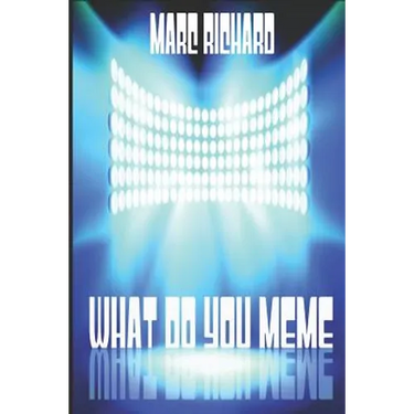 What Do You Meme?