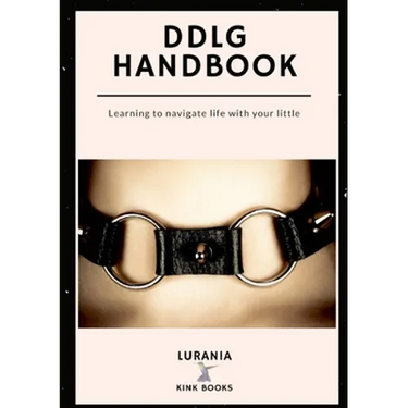DDLG Handbook: Learning to Navigate Life with your Little