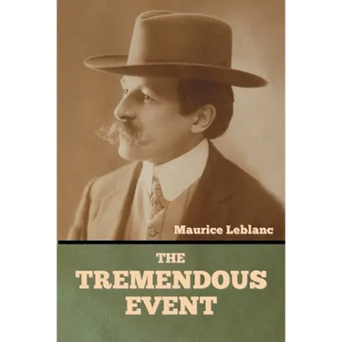 The Tremendous Event