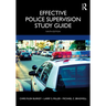 Effective Police Supervision Study Guide