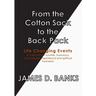 From the Cotton Sack to the Back Pack