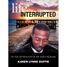 Life Interrupted: In the Aftermath of My Son's Murder