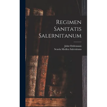 Regimen Sanitatis Salernitanum