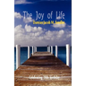 The Joy of Life